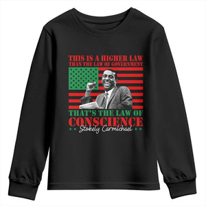Stokely Carmichael Youth Sweatshirt That's The Law Of Conscience American Flag