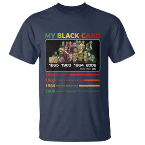 Black History T Shirt My Black Card Greatest African American Leaders