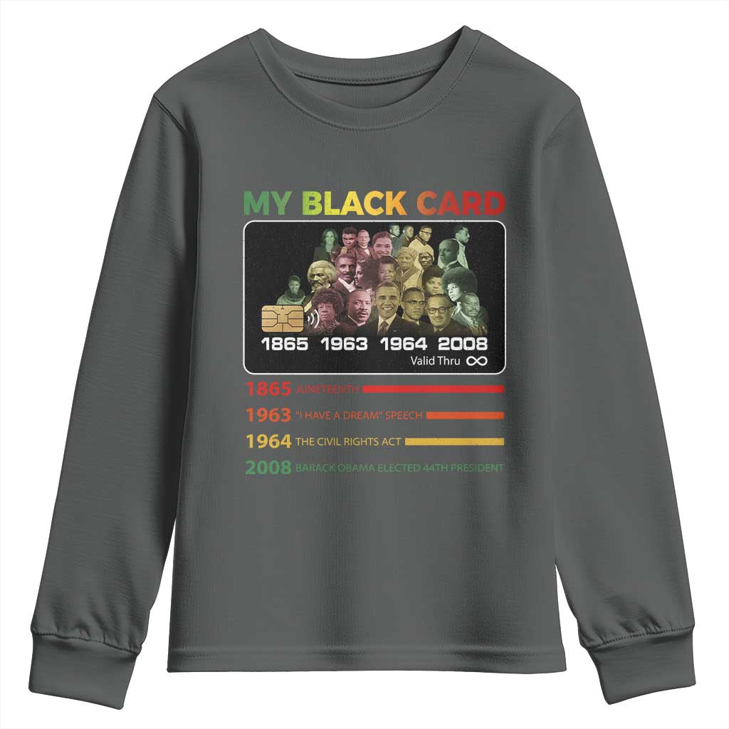 Black History Youth Sweatshirt My Black Card Greatest African American Leaders