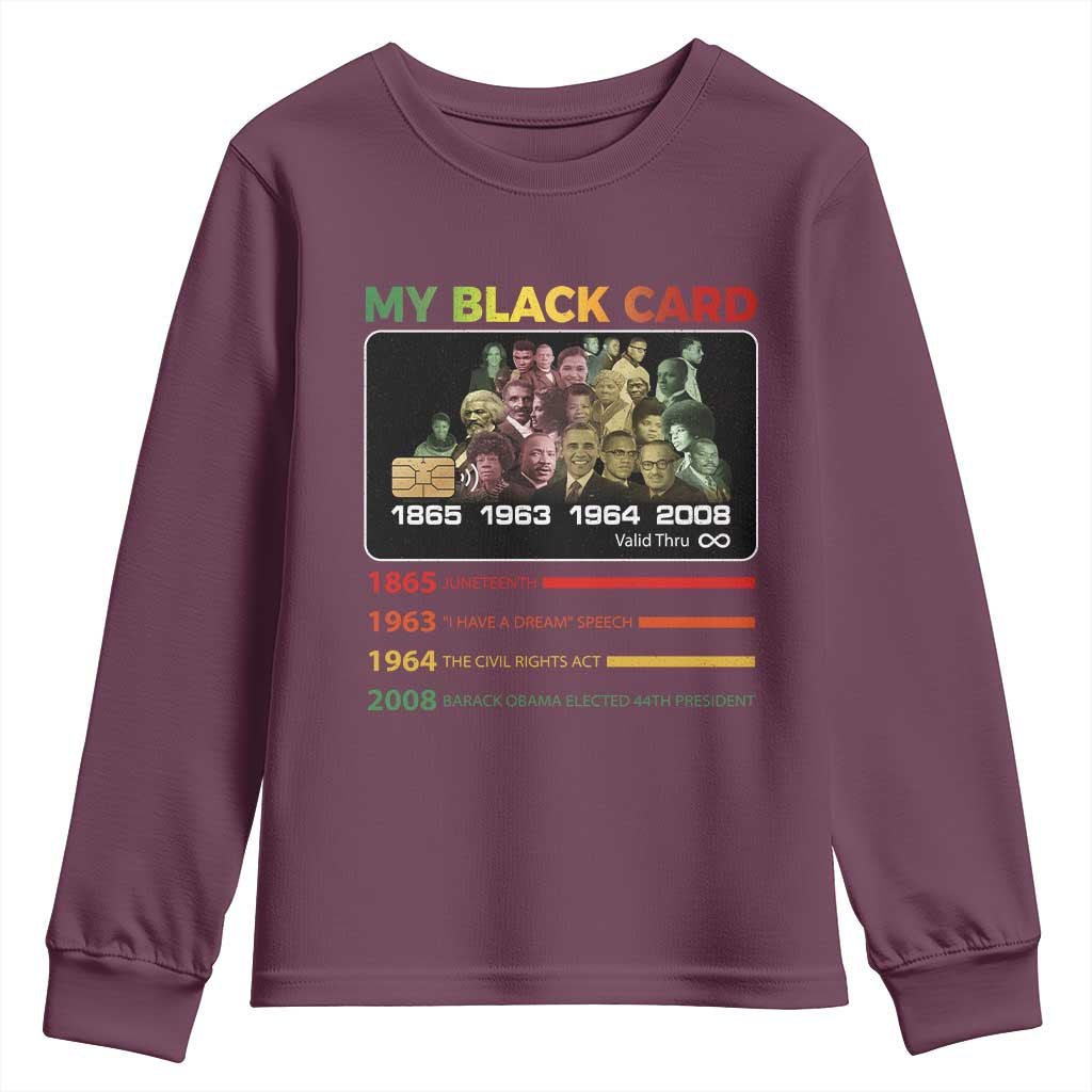 Black History Youth Sweatshirt My Black Card Greatest African American Leaders
