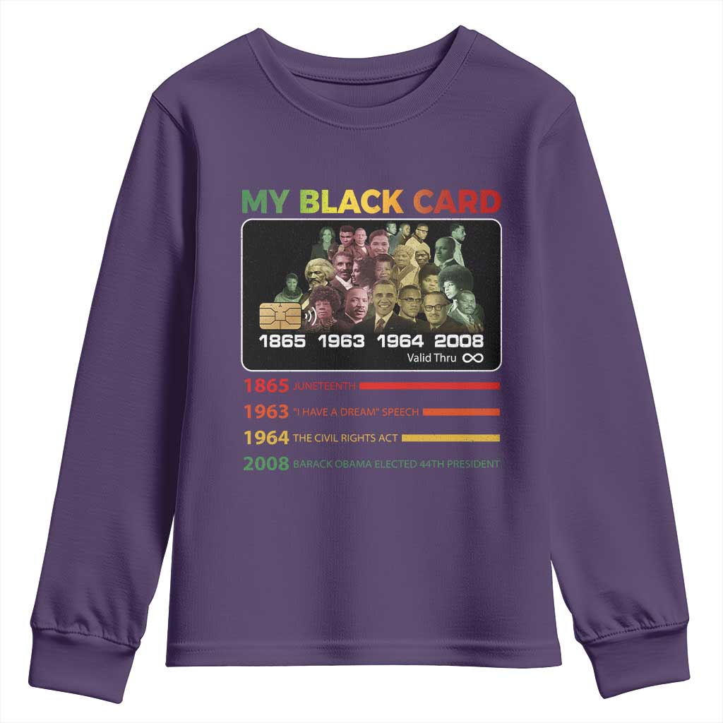 Black History Youth Sweatshirt My Black Card Greatest African American Leaders