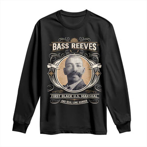 Bass Reeves First Black US Marshal And Real Lone Ranger Long Sleeve Shirt African American Cowboy Legend