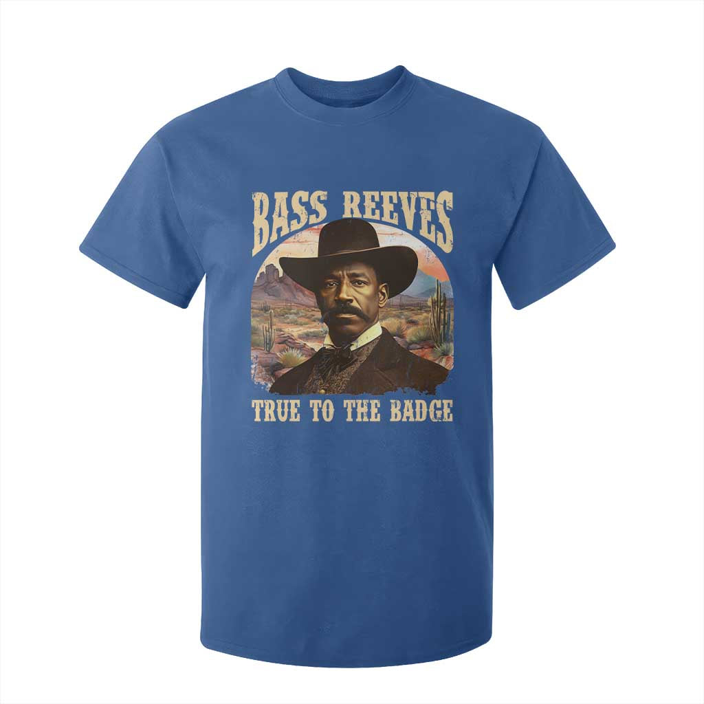 Bass Reeves True To The Badge T Shirt For Kid African American Cowboy Marshal Black History Month