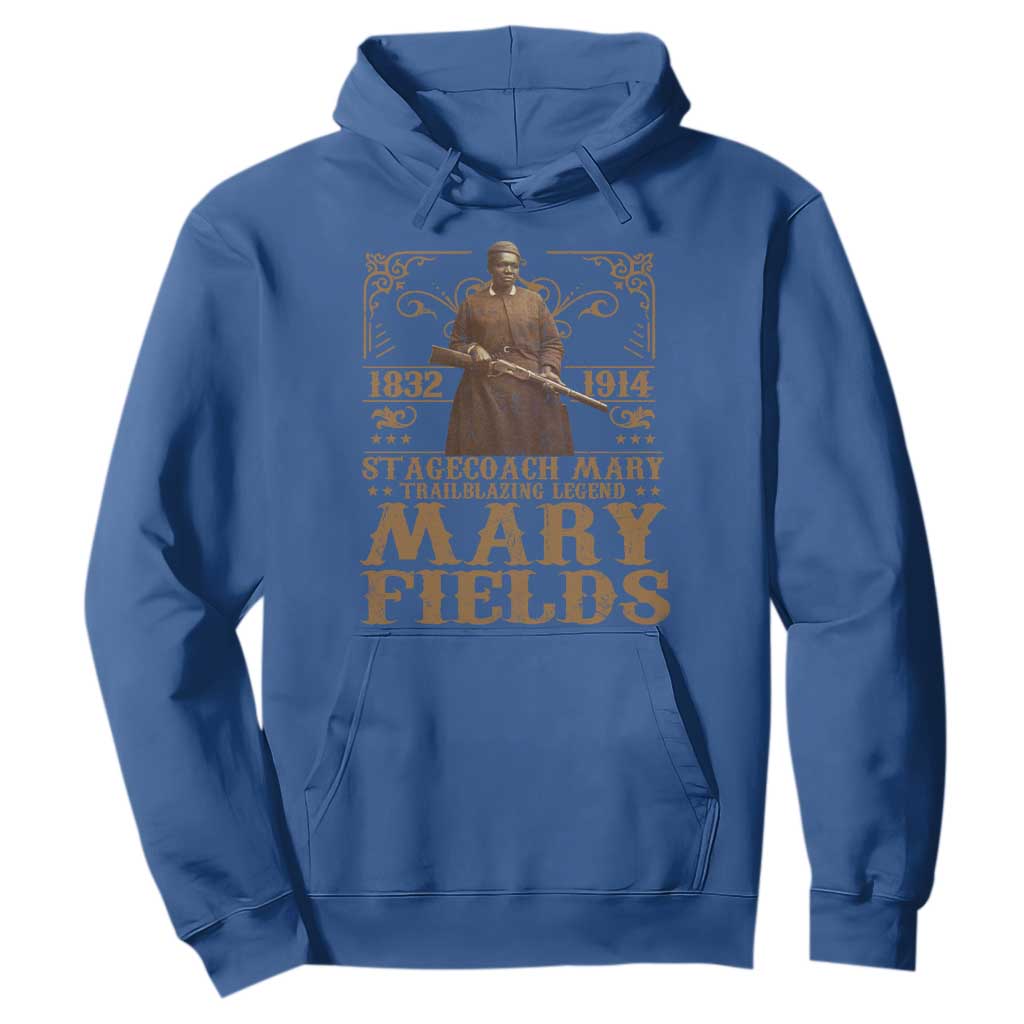 Mary Fields Hoodie Stagecoach Mary Trailblazing Legend Black Cowgirl Pioneer