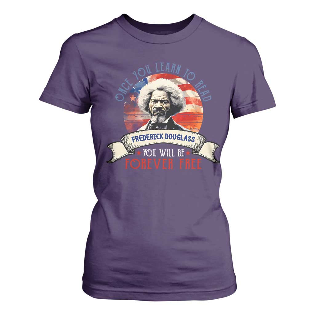 Frederick Douglass Inspirational Quotes T Shirt For Women Once You Learn To Read You Will Be Forever Free USA Flag