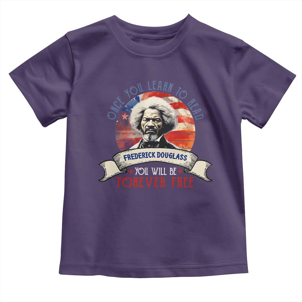 Frederick Douglass Inspirational Quotes Toddler T Shirt Once You Learn To Read You Will Be Forever Free USA Flag