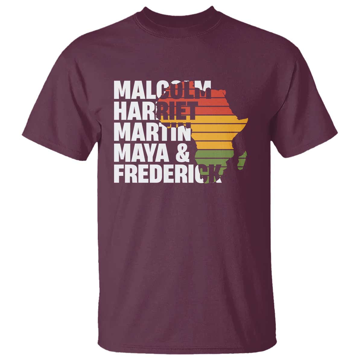 Black Leaders T Shirt Malcolm Harriet Martin Maya Frederick Africa Map