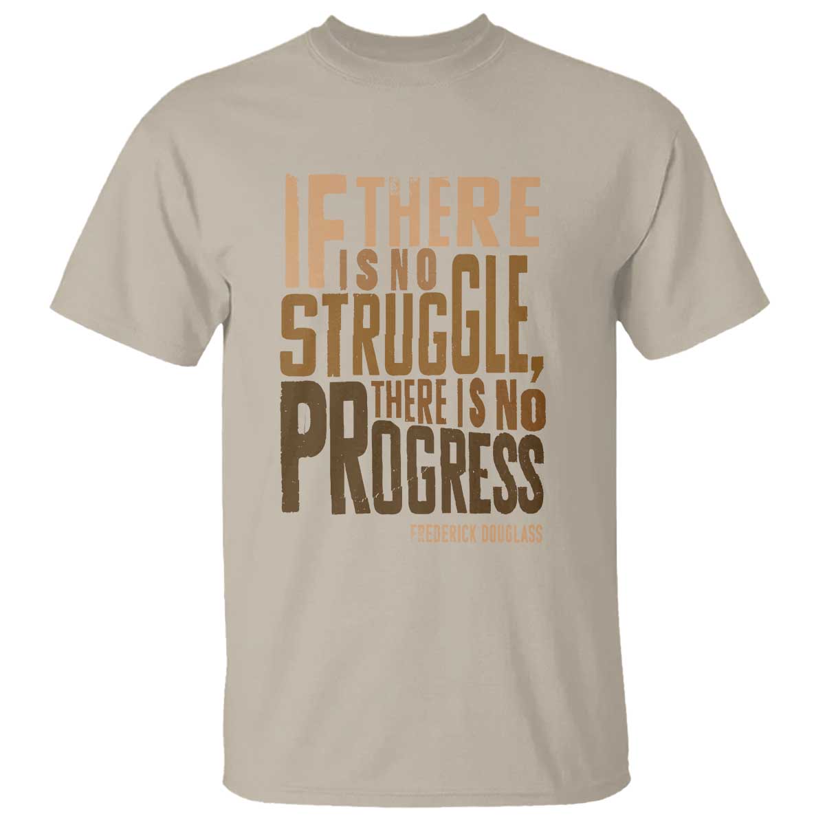 Frederick Douglass Quote T Shirt If There Is No Truggle There Is No Progress Black History Month