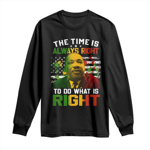 The Time Is Always Right To Do What Is Right Long Sleeve Shirt Martin Luther King Vintage American Flag