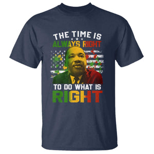 The Time Is Always Right To Do What Is Right T Shirt Martin Luther King Vintage American Flag