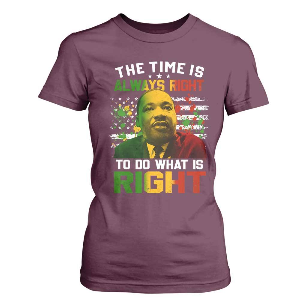 The Time Is Always Right To Do What Is Right T Shirt For Women Martin Luther King Vintage American Flag
