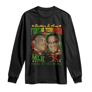 Martin Luther King And Malcolm X Long Sleeve Shirt Brothers In Arms Fighting Terrorism 1964 Black History Leaders
