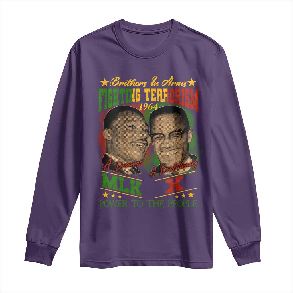 Martin Luther King And Malcolm X Long Sleeve Shirt Brothers In Arms Fighting Terrorism 1964 Black History Leaders