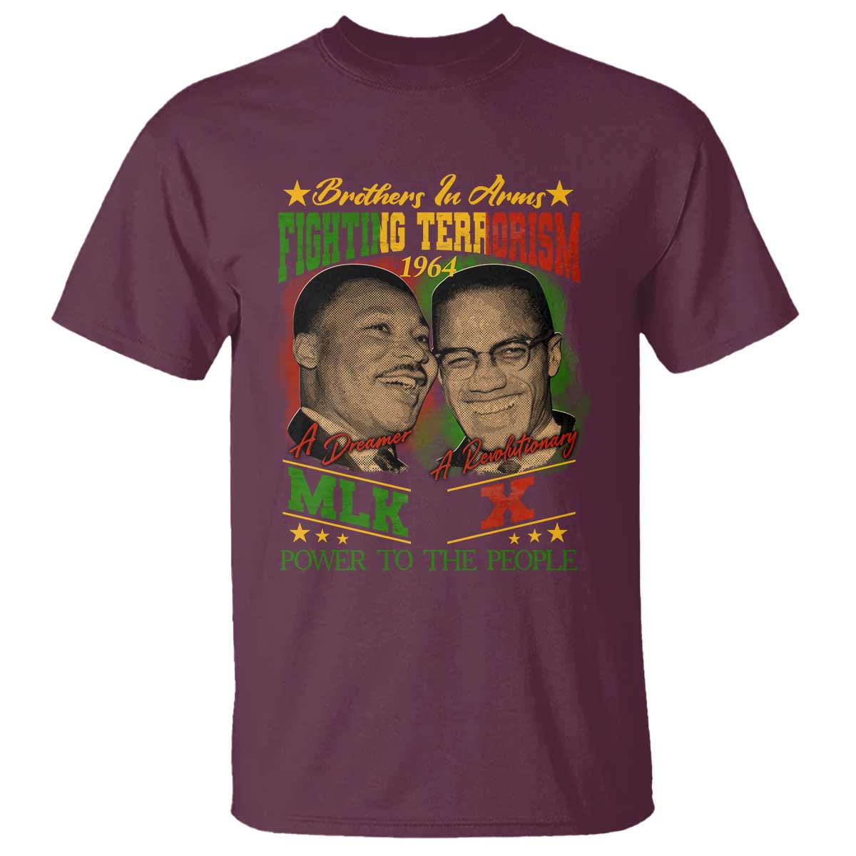 Martin Luther King And Malcolm X T Shirt Brothers In Arms Fighting Terrorism 1964 Black History Leaders