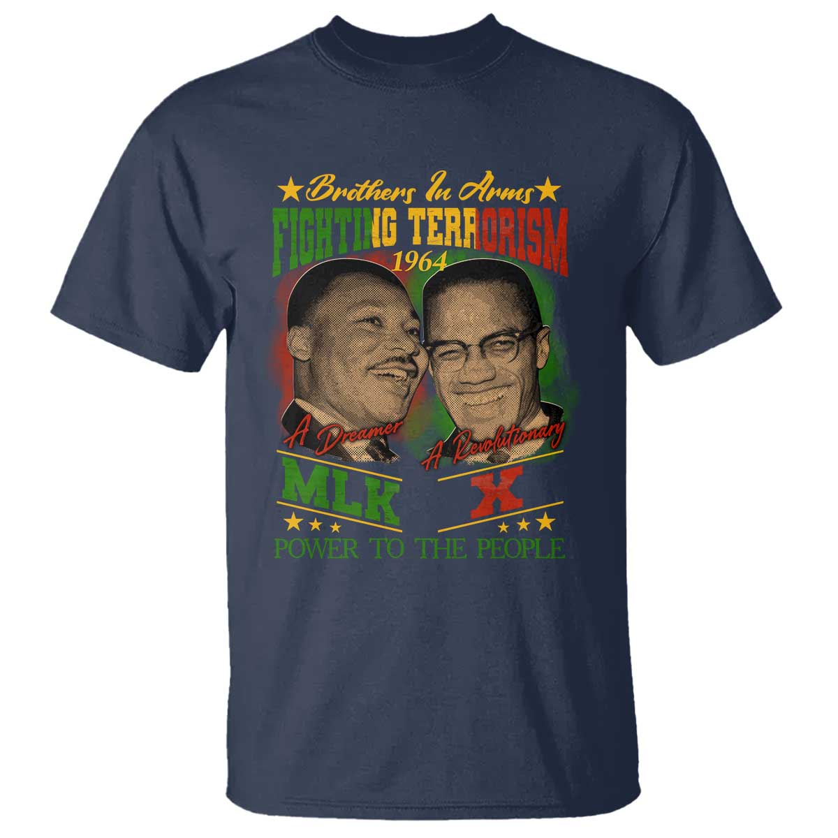 Martin Luther King And Malcolm X T Shirt Brothers In Arms Fighting Terrorism 1964 Black History Leaders
