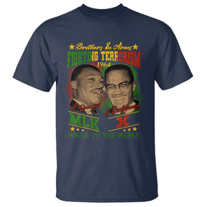 Martin Luther King And Malcolm X T Shirt Brothers In Arms Fighting Terrorism 1964 Black History Leaders