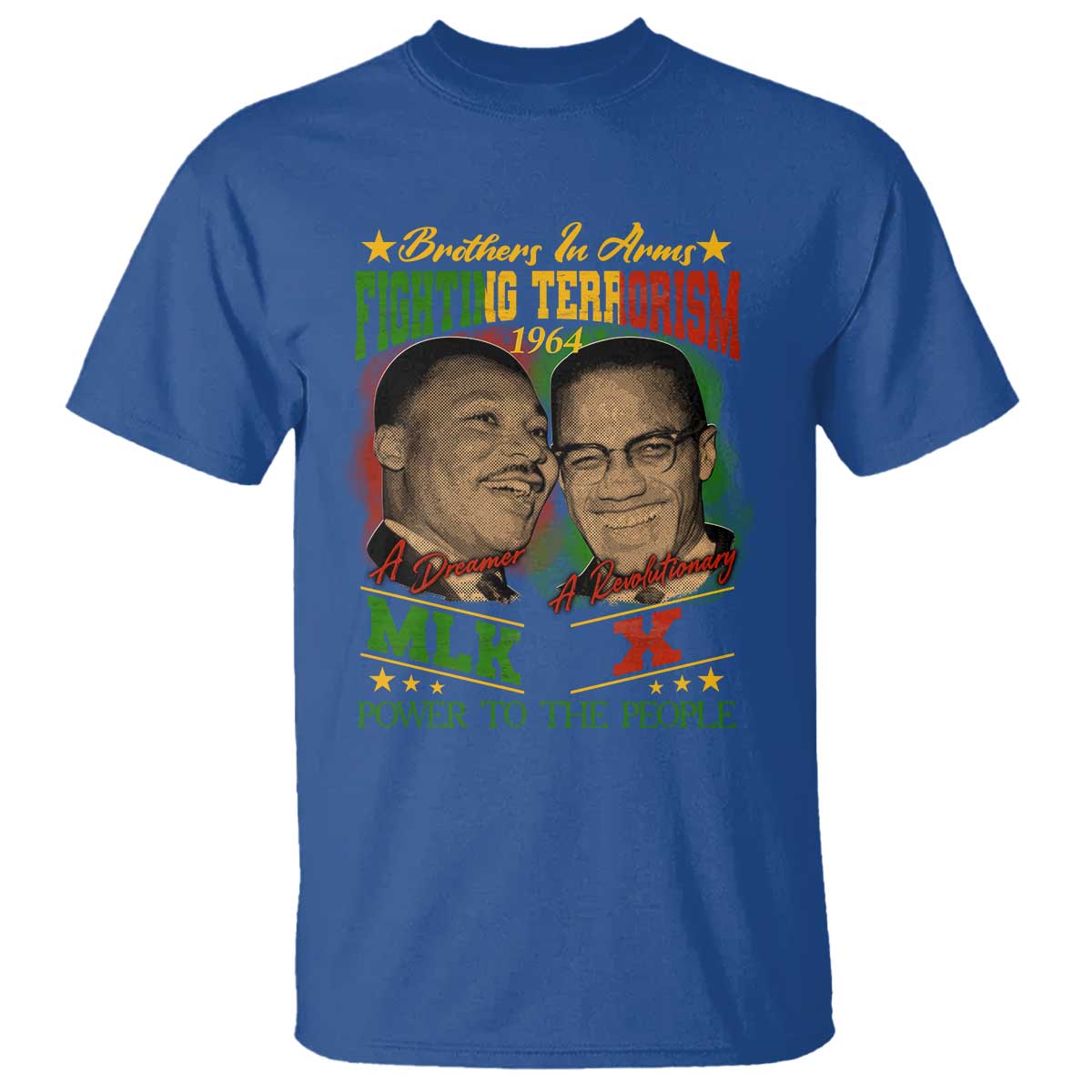Martin Luther King And Malcolm X T Shirt Brothers In Arms Fighting Terrorism 1964 Black History Leaders