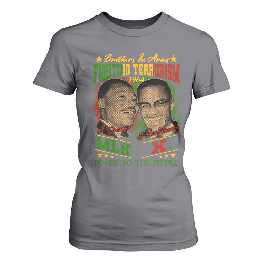 Martin Luther King And Malcolm X T Shirt For Women Brothers In Arms Fighting Terrorism 1964 Black History Leaders