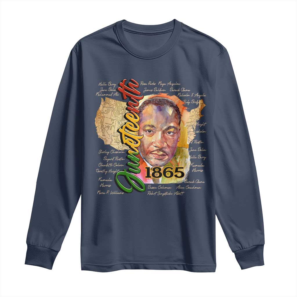 Juneteenth Long Sleeve Shirt Black Leaders African American Heritage 1865
