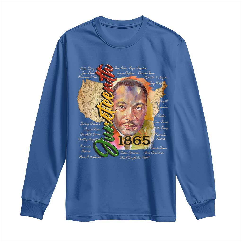 Juneteenth Long Sleeve Shirt Black Leaders African American Heritage 1865