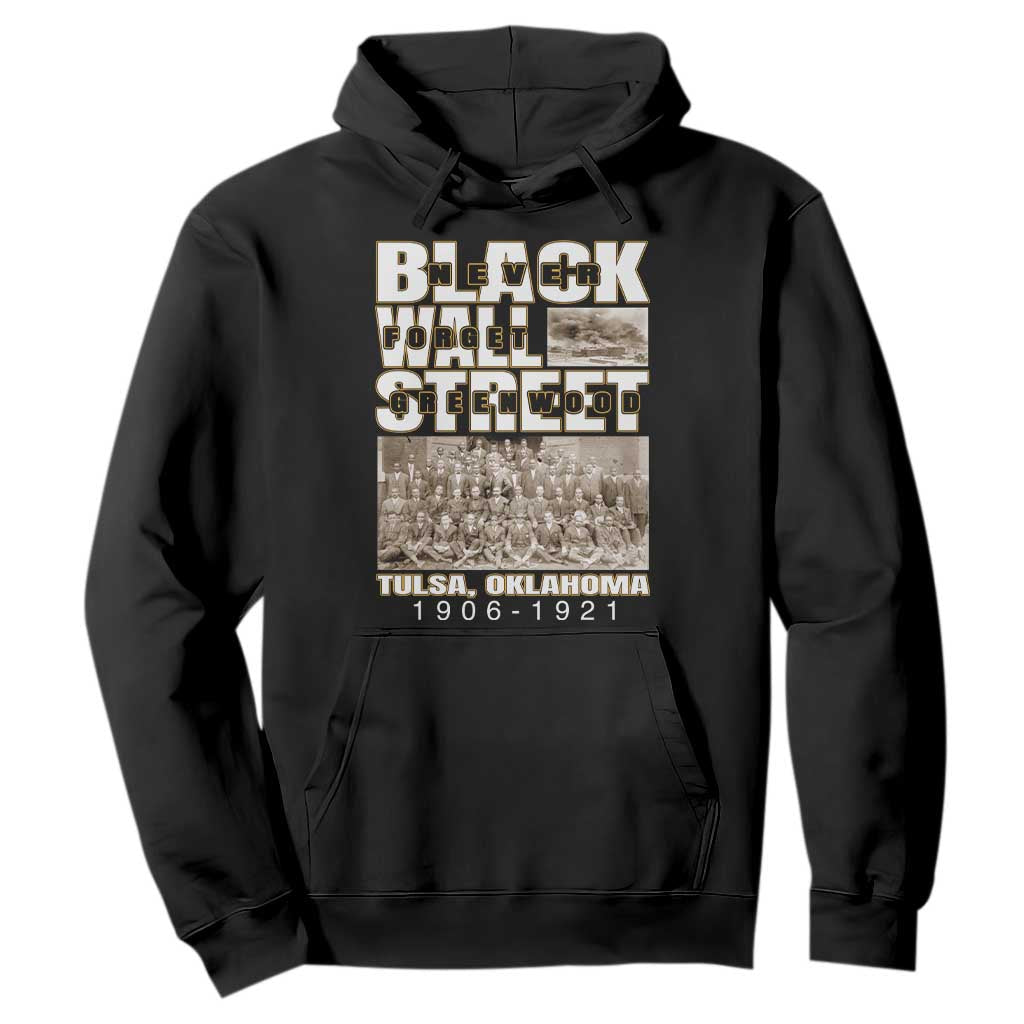 Never Forget Greenwood Black Wall Street Hoodie Black History