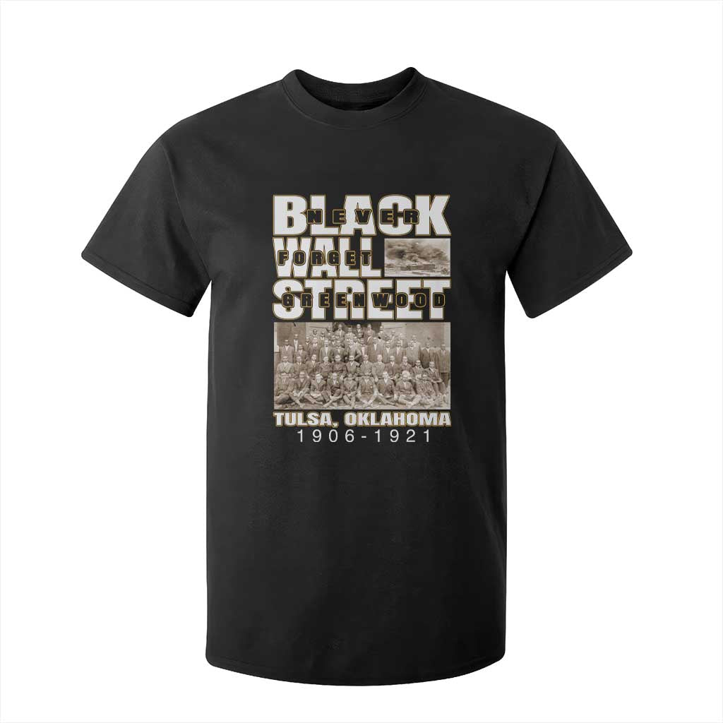 Never Forget Greenwood Black Wall Street T Shirt For Kid Black History