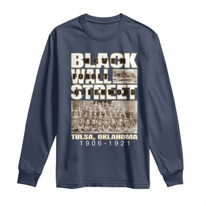 Never Forget Greenwood Black Wall Street Long Sleeve Shirt Black History