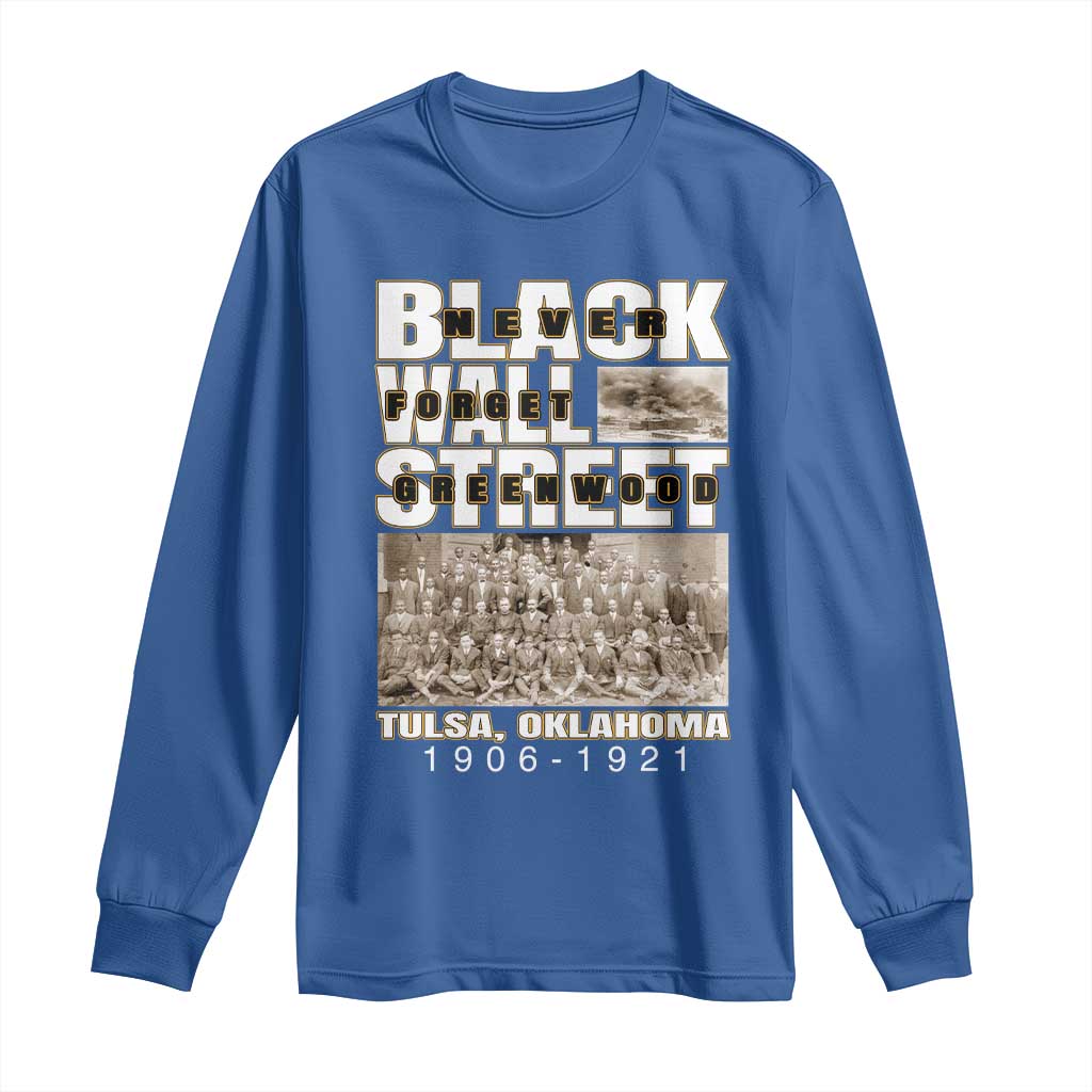 Never Forget Greenwood Black Wall Street Long Sleeve Shirt Black History