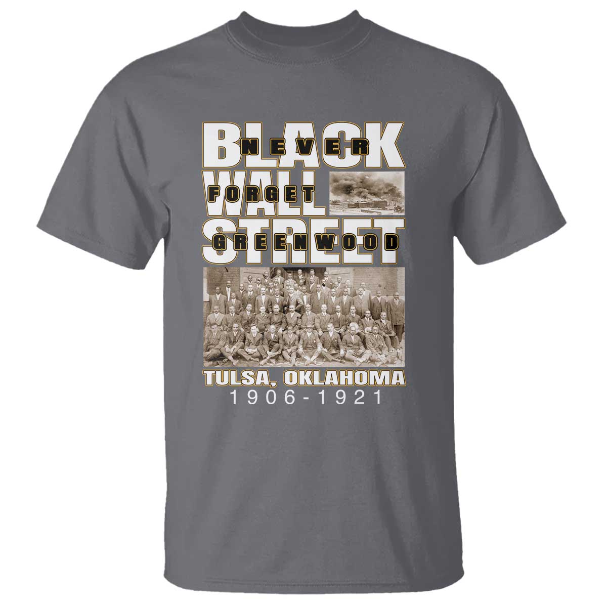 Never Forget Greenwood Black Wall Street T Shirt Black History