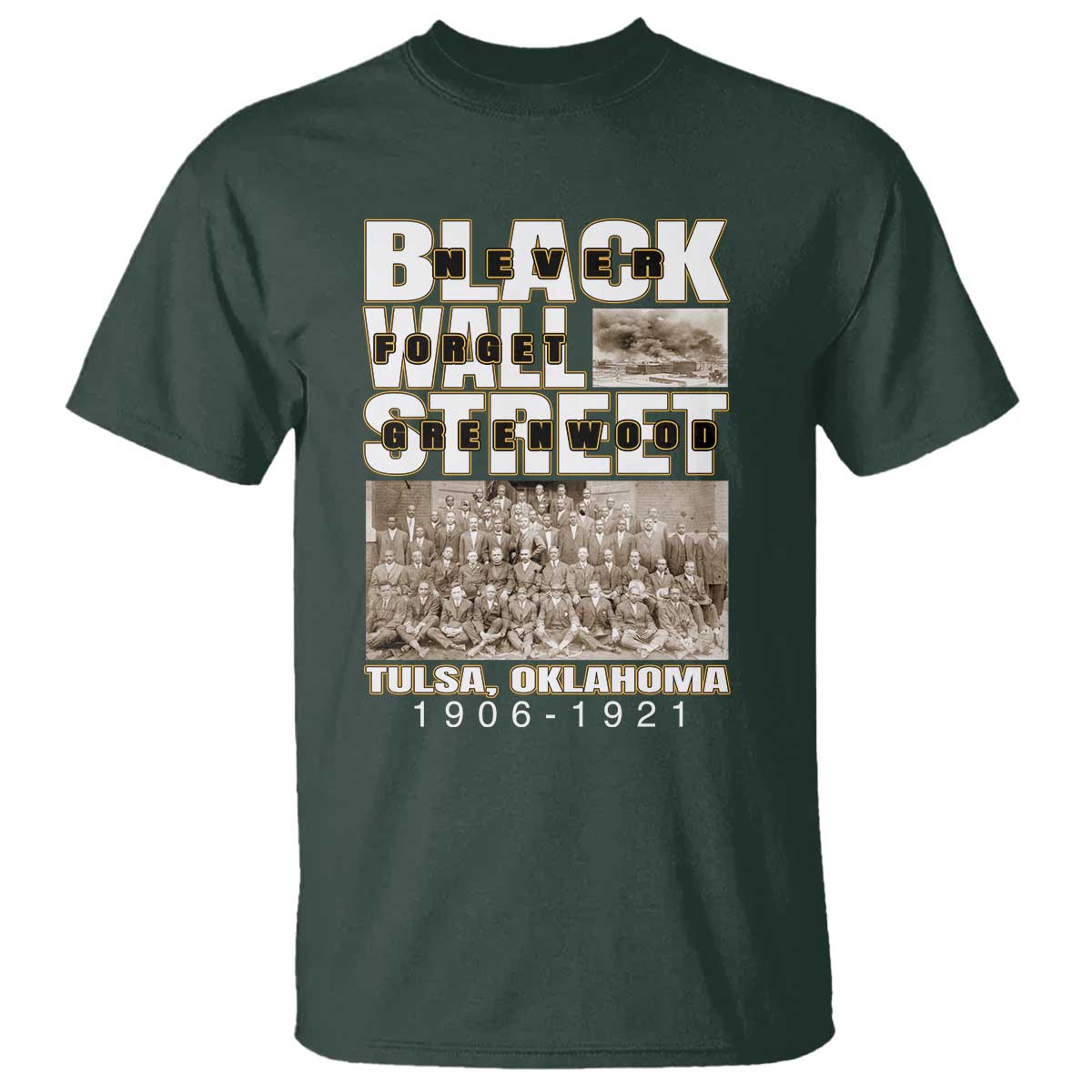 Never Forget Greenwood Black Wall Street T Shirt Black History