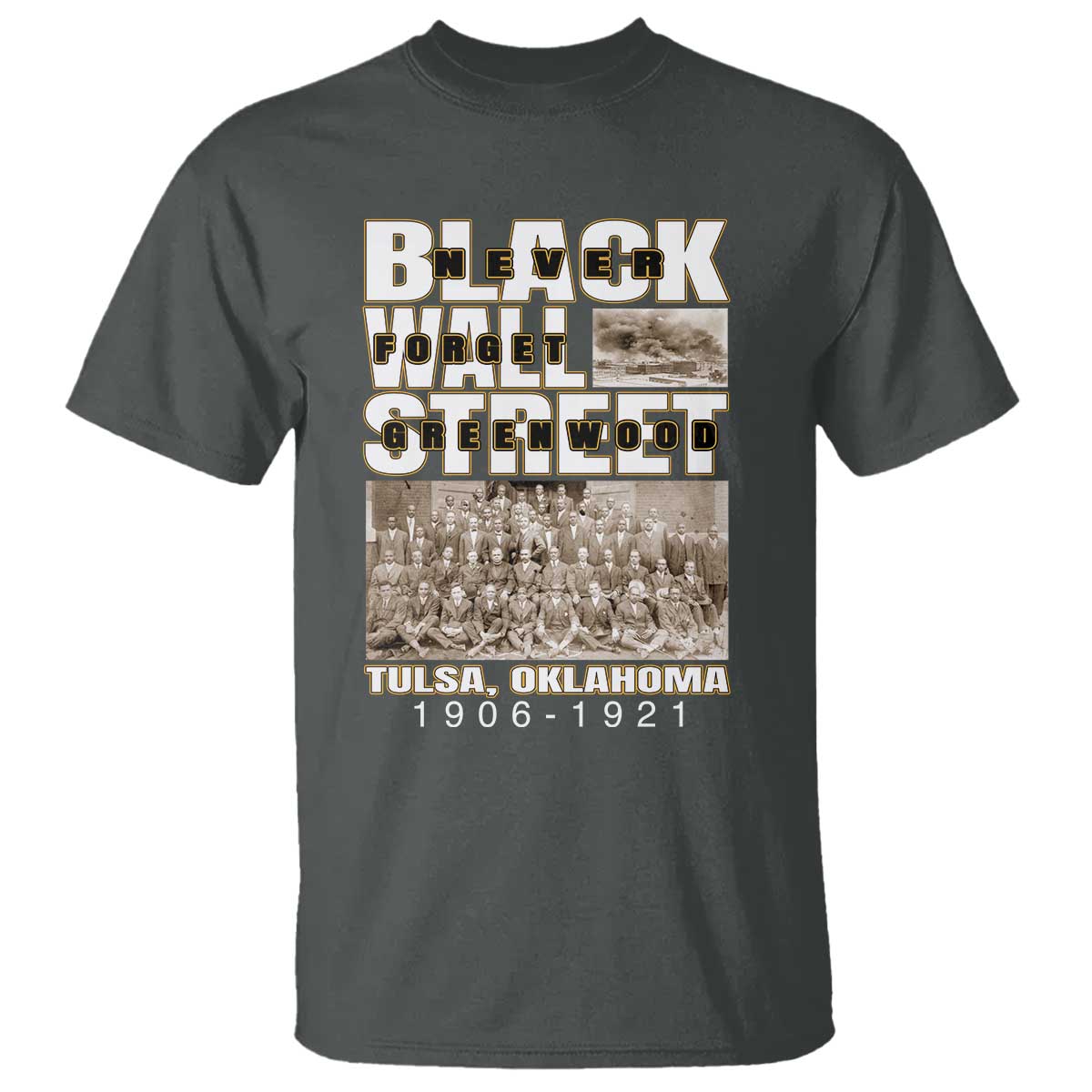Never Forget Greenwood Black Wall Street T Shirt Black History