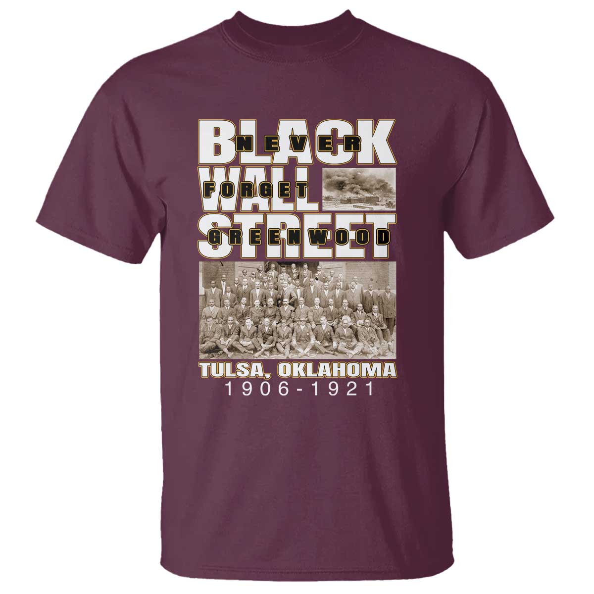 Never Forget Greenwood Black Wall Street T Shirt Black History