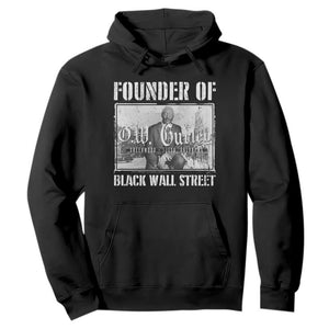Founder Of Black Wall Street O.W. Gurley Hoodie Black History Month African American Heritage
