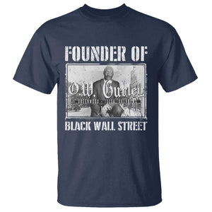 Founder Of Black Wall Street O.W. Gurley T Shirt Black History Month African American Heritage