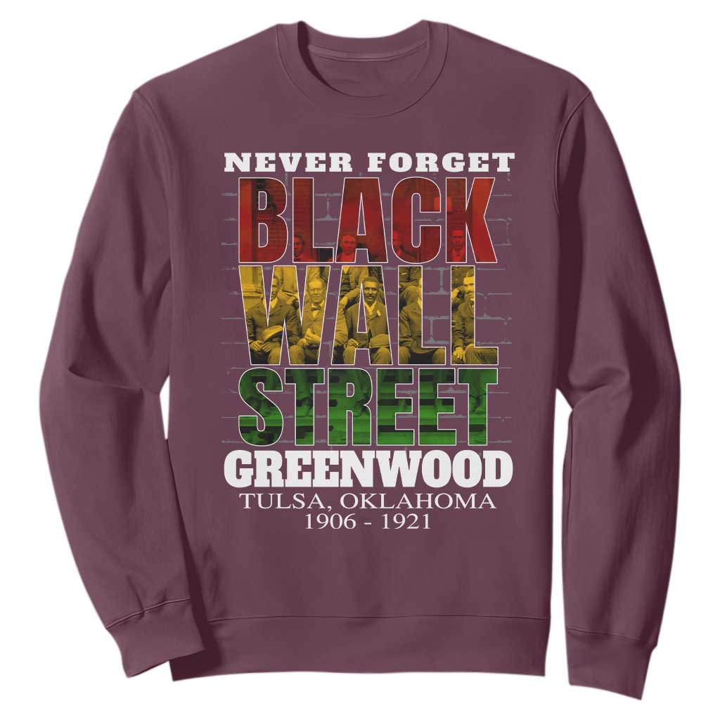 Never Forget Black Wall Street Sweatshirt Tulsa Oklahoma Black History Month African American Heritage