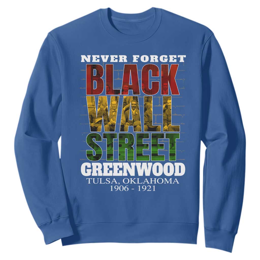 Never Forget Black Wall Street Sweatshirt Tulsa Oklahoma Black History Month African American Heritage