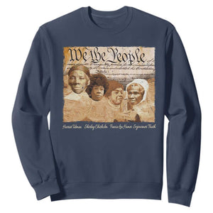 Black Women Leaders Sweatshirt Harriet Tubman Shirley Fannie Hamer Sojourner Truth Black History Month