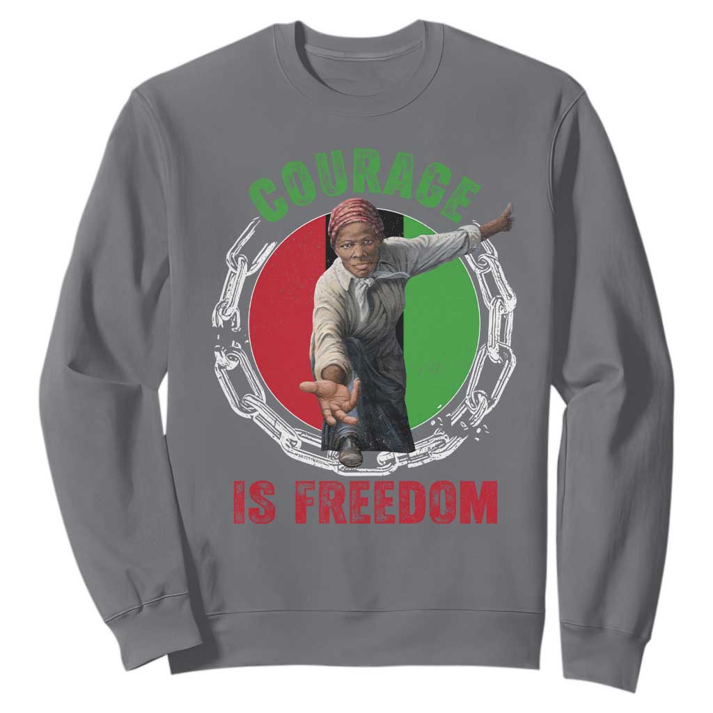 Harriet Tubman Sweatshirt Courage Is Freedom Black History Hero