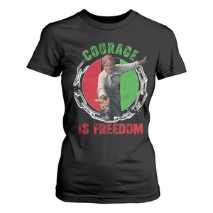 Harriet Tubman T Shirt For Women Courage Is Freedom Black History Hero
