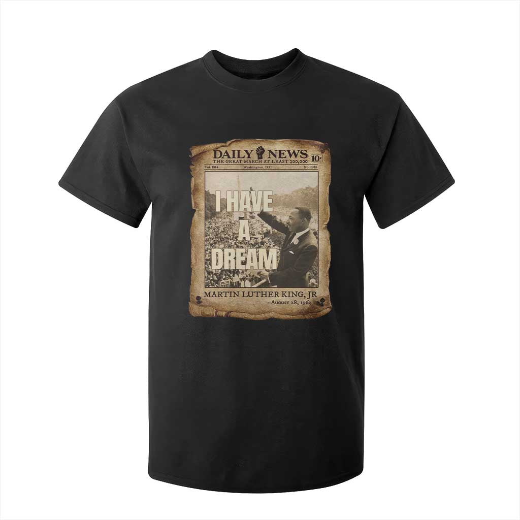 I Have A Dream Martin Luther King MLK Day T Shirt For Kid March On Washington Black History