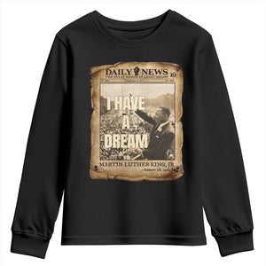 I Have A Dream Martin Luther King MLK Day Youth Sweatshirt March On Washington Black History