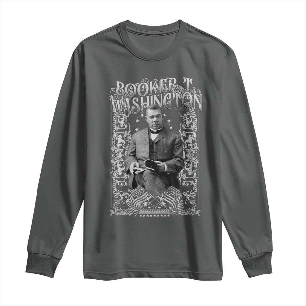 Booker Taliaferro Washington Long Sleeve Shirt African American Educator Black History