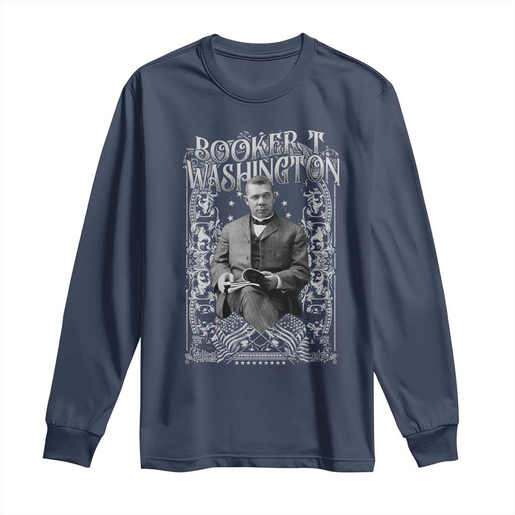 Booker Taliaferro Washington Long Sleeve Shirt African American Educator Black History