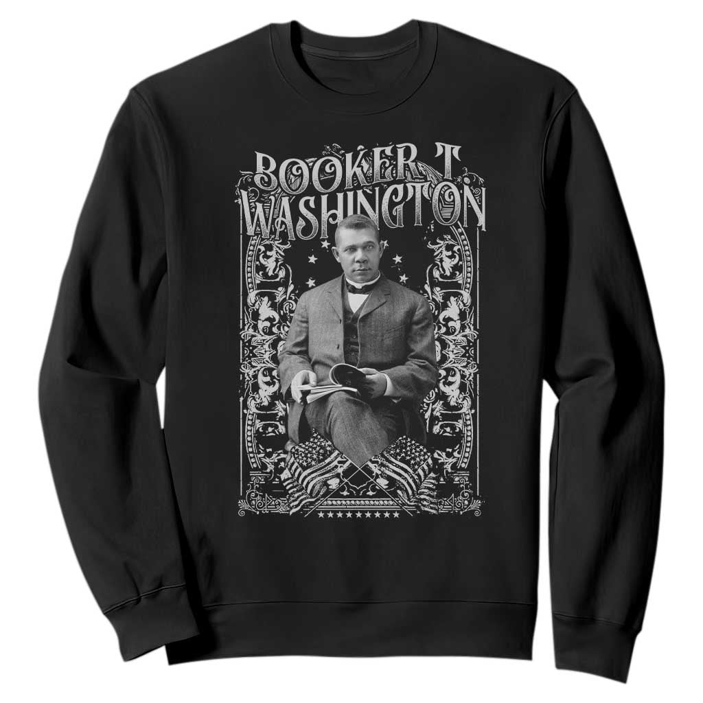 Booker Taliaferro Washington Sweatshirt African American Educator Black History