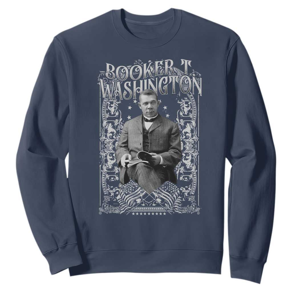 Booker Taliaferro Washington Sweatshirt African American Educator Black History