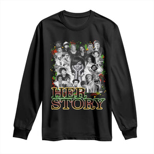 Black Women History Long Sleeve Shirt Her Story African American Month