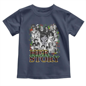 Black Women History Toddler T Shirt Her Story African American Month