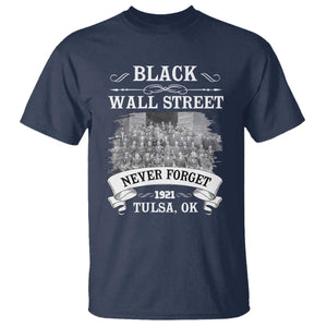Never Forget Black Wall Street 1921 T Shirt Tulsa Oklahoma Black History Month African American Heritage