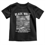 Black Wall Street First Bombs Toddler T Shirt Tulsa Oklahoma Black History Month African American Heritage