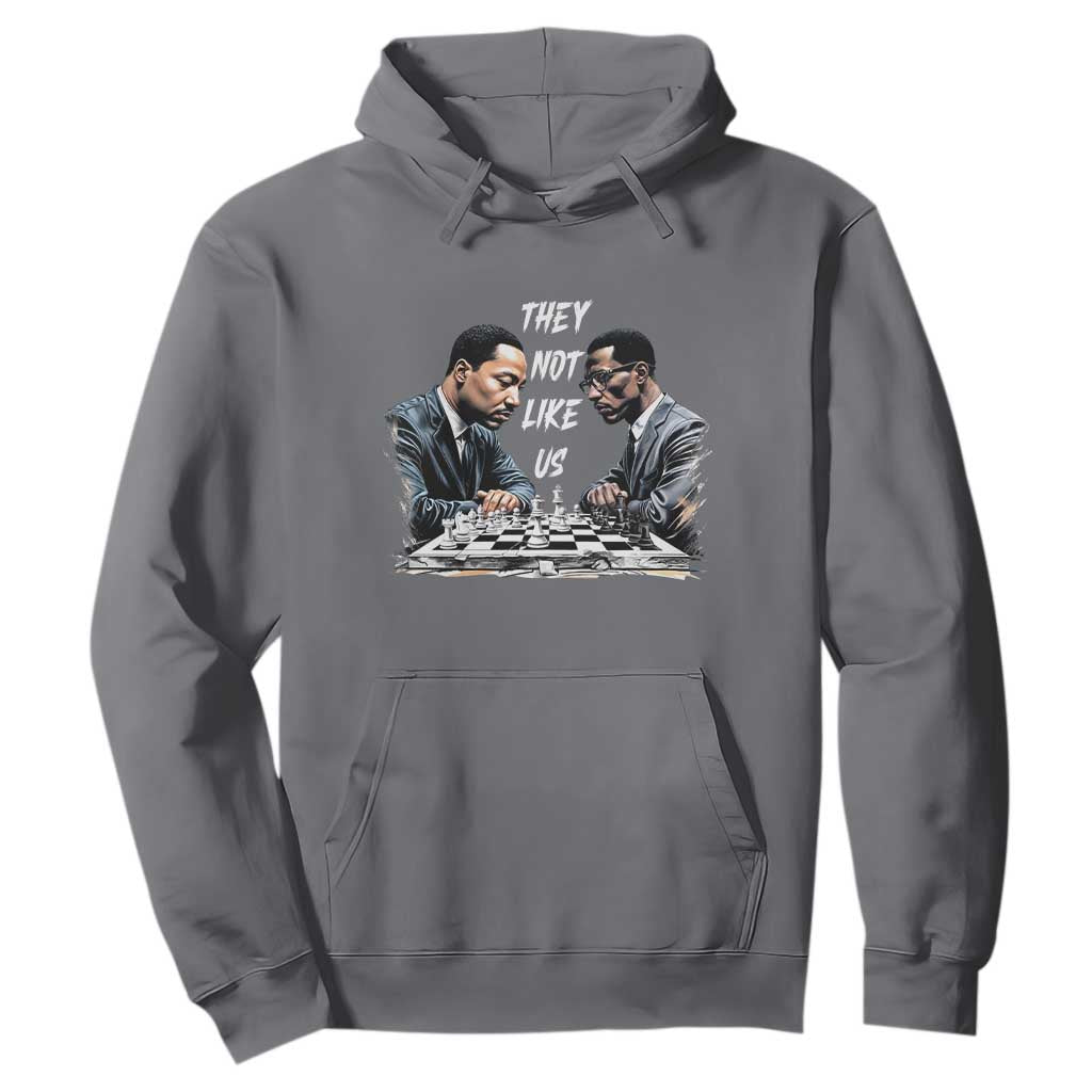 Martin Luther King Malcolm X Hoodie They Not Like Us Black Leaders